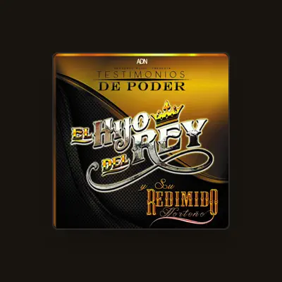 Listen to El Hijo Del Rey, watch music videos, read bio, see tour dates & more!
