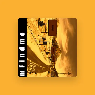 Listen to mFindme, watch music videos, read bio, see tour dates & more!