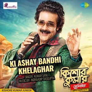Ki Ashay Bandhi Khelaghar (From 