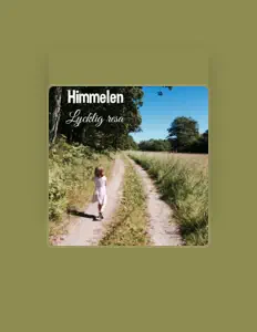 Dengarkan HIMMELEN, tonton video musik, baca bio, lihat tanggal tur & lainnya!