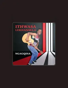 收听 Ithwasa Lekhansela、观看音乐视频、阅读小传、查看巡演日期等 ！