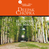 El Sendero del Mago - Deepak Chopra