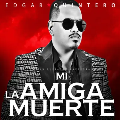 Mi Amiga La Muerte - Single - Edgar Quintero