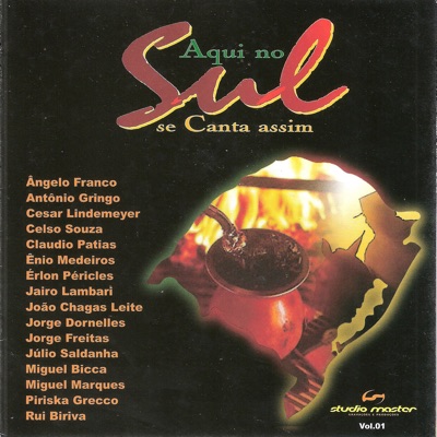 Aqui no Sul Se Canta Assim, Vol.1