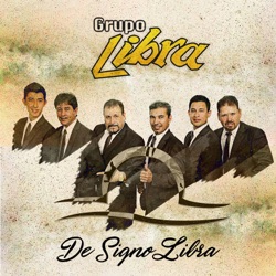 Grupo Libra - De Signo Libra