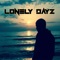 Lonely Dayz - El Capo lyrics
