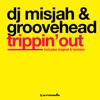 DJ Misjah & DJ Tim - Trippin' Out