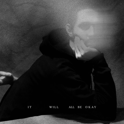 It Will All Be Okay - Single