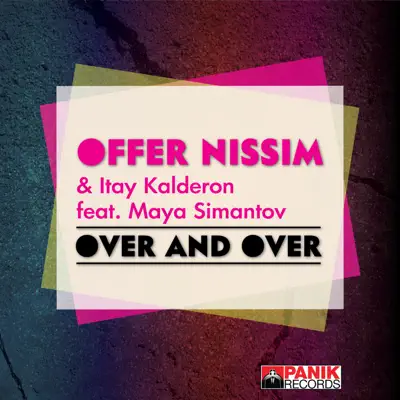 Over & Over (feat. Maya Simantov) - Single - Offer Nissim