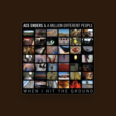 Listen to Ace Enders & A Million Different People, watch music videos, read bio, see tour dates & more!