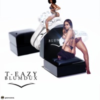 BlumDux - Single - Tezzerd Eagle T-Eazy