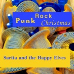 Sarita and the Happy Elves - Punk Rock Christmas