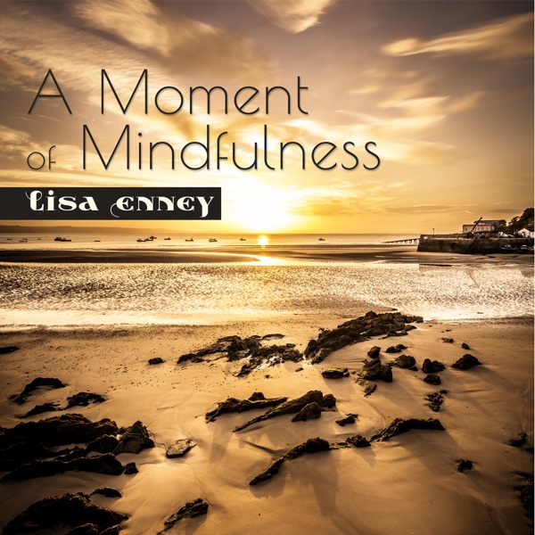 A Moment of Mindfulness