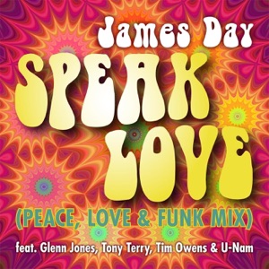 Speak Love (Peace, Love & Funk Mix) - Single