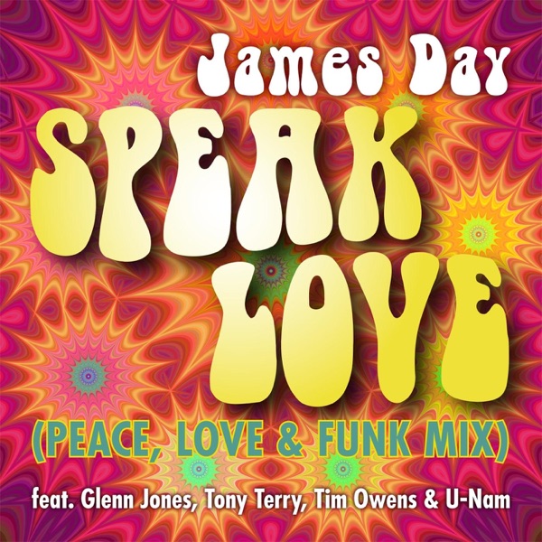 Speak Love (Peace, Love & Funk Mix) - Single