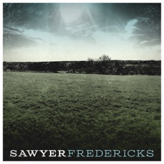 Sawyer Fredericks - EP