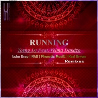 Running Remixes - EP - Young Dj & Velma Dandzo
