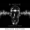 Climate of Fear: Deluxe Edition - B-Movie