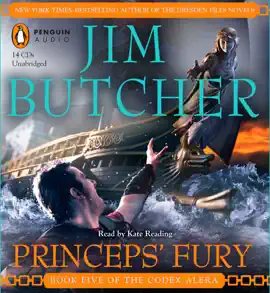 Princeps' Fury: Book Five of the Codex Alera (Unabridged)
