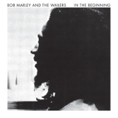 Bob Marley & The Wailers - Stop the Train