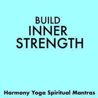 Build Inner Strength - Blissful Music for Harmony Yoga, Spiritual Mantras for Deep Relaxation - Inner Bliss Club