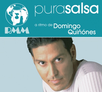 Pura Salsa: Domingo Quiñones