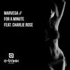 Marvega - For a Minute (Radio Edit) [feat. Charlie Rose]
