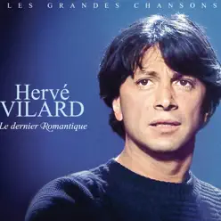 Le dernier romantique - Hervé Vilard