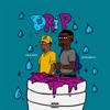 Drip - Single