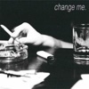 Change Me - Single