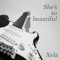 She's So Beautiful - Xela lyrics