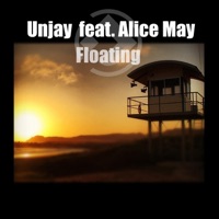Floating (feat. Alice May) - Single - Unjay Rady
