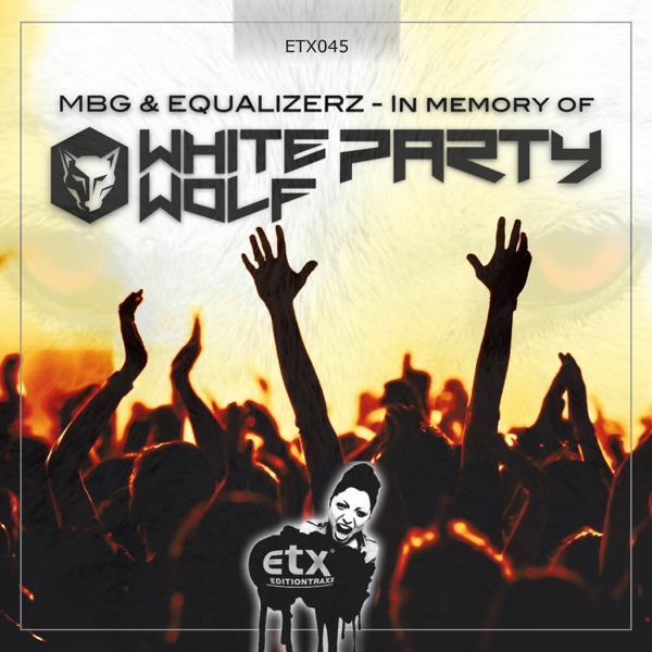 In Memory of White Wolf Parties (Max B. Grant vs. Equalizerz) - EP
