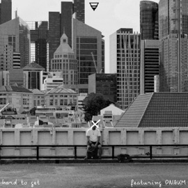 Hard to Get (feat. Dnakm) Foxela