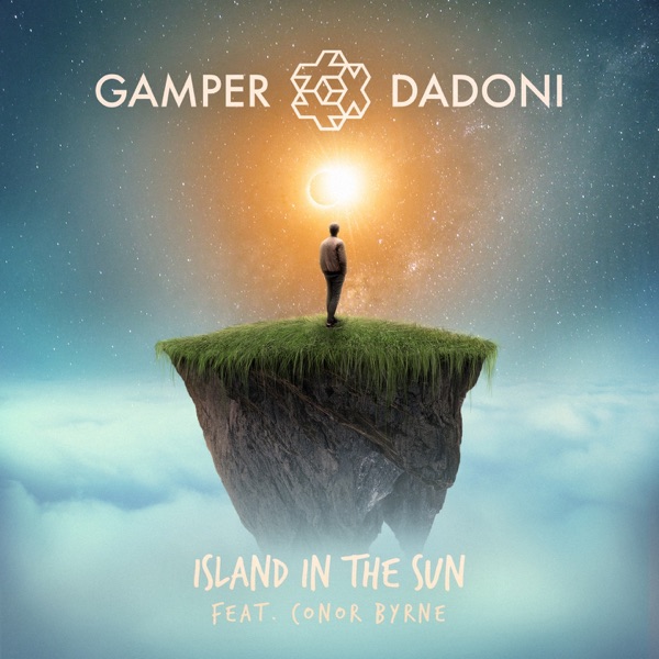 GAMPER & DADONI - Island in the Sun (feat. Conor Byrne)