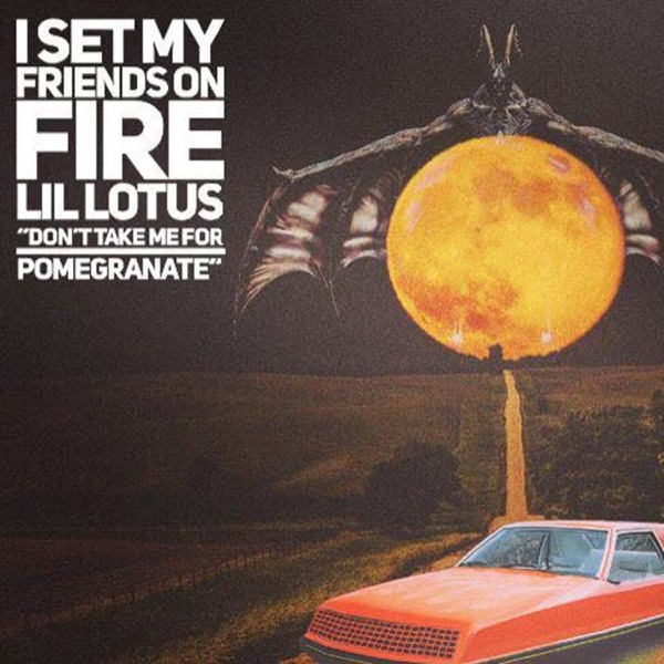 Don't Take Me for Pomegranate (feat. Lil Lotus)