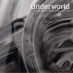 Underworld - If Rah