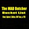 Bucket List (feat. Spice1, Skitzo, SW Teez & YK) - The MAD Butcher lyrics