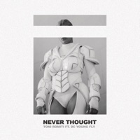 Never Thought (feat. DC Young Fly) - Single - Toni Romiti