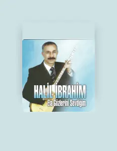 Listen to Halil İbrahim, watch music videos, read bio, see tour dates & more!