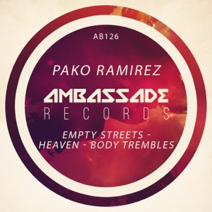 Empty Streets - Heaven - Body Trembles - Single