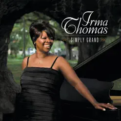Simply Grand - Irma Thomas