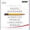 Schnelles Denken, langsames Denken - Daniel Kahneman