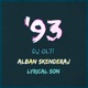 93 feat Alban Skenderaj Lyrical Son Single