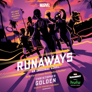 Runaways: An Original Novel (Unabridged)