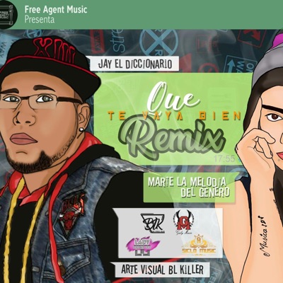 Que Te Vaya Bien (feat. Marie La melodía del genero) [Remix] - Single