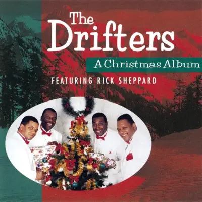 A Christmas Album (feat. Rick Sheppard) - The Drifters
