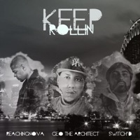 Keep Rollin' (feat. ReachingNova & Switch'd) - Single - Geo The Architect