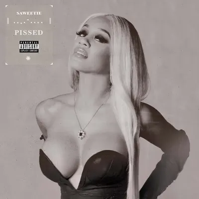 Pissed - Single - Saweetie