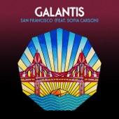 Galantis feat. Sofia Carson - San Francisco (2FD Remix)